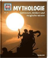 bokomslag WAS IST WAS Band 146 Mythologie. Göttinnen, Helden und magische Wesen