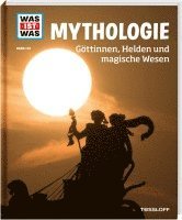 bokomslag WAS IST WAS Band 146 Mythologie. Göttinnen, Helden und magische Wesen