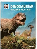 bokomslag WAS IST WAS Dinosaurier und andere Urzeittiere