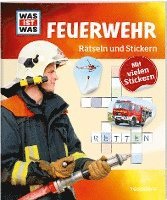 bokomslag WAS IST WAS Rätseln und Stickern: Feuerwehr