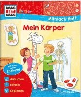 bokomslag WAS IST WAS Junior Mitmach-Heft Mein Körper