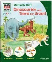 bokomslag WAS IST WAS Junior Mitmach-Heft Dinosaurier und Tiere der Urzeit