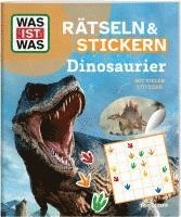 WAS IST WAS Rätseln und Stickern: Dinosaurier 1