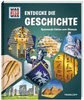 bokomslag WAS IST WAS Entdecke die Geschichte