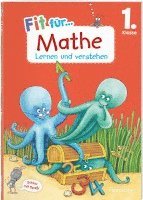 Fit für Mathe 1. Klasse. Lernen und verstehen 1