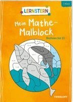 LERNSTERN. Mein Mathe-Malblock. Rechnen bis 10
