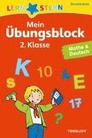 Lernstern: Mein Übungsblock 2. Klasse. Mathe & Deutsch 1