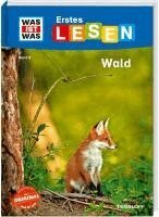 Karin Bischoff, Tessloff Verlag - WAS IST WAS Erstes Lesen Band 6. Wald, Inbunden