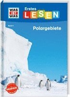 bokomslag WAS IST WAS Erstes Lesen Band 9. Polargebiete