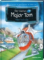 Bernd Flessner, Peter Schilling - Der kleine Major Tom, Band 7: Außer Kontrolle!, Inbunden