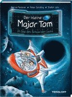 Bernd Flessner, Peter Schilling - Der kleine Major Tom. Band 10: Im Sog des Schwarzen Lochs, Inbunden