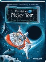 Der kleine Major Tom. Band 10: Im Sog des Schwarzen Lochs 1