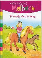 Mein schönstes Malbuch. Pferde und Ponys. Malen für Kinder ab 5 Jahren 1