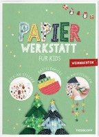 bokomslag Papier-Werkstatt für Kids. Weihnachten