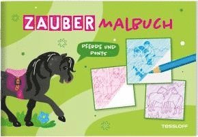 Zaubermalbuch. Pferde und Ponys 1