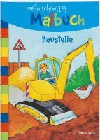 bokomslag Mein schönstes Malbuch. Baustelle