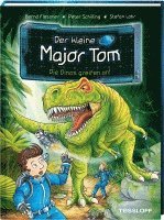 Bernd Flessner, Peter Schilling - Der kleine Major Tom. Band 19. Die Dinos greifen an!, Inbunden