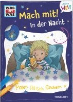 bokomslag WAS IST WAS Meine Welt Mach mit! In der Nacht