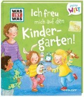 bokomslag WAS IST WAS Meine Welt Band 4 Ich freu mich auf den Kindergarten!