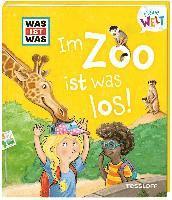 bokomslag WAS IST WAS Meine Welt Band 8 Im Zoo ist was los!