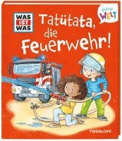 bokomslag WAS IST WAS Meine Welt Band 12 Tatütata, die Feuerwehr!