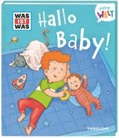 WAS IST WAS Meine Welt Band 9 Hallo Baby! 1