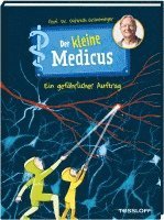 bokomslag Der kleine Medicus. Band 4. Ein gefährlicher Auftrag