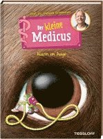 bokomslag Der kleine Medicus. Band 8. Alarm im Auge