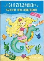 bokomslag Glitzerzauber Malbuch. Meerjungfrauen