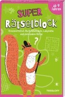 bokomslag Super Rätselblock ab 9 Jahren.Kreuzworträtsel, Buchstabensalate, Labyrinthe und viele andere Rätsel