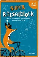 bokomslag Super Rätselblock ab 10 Jahren.Logicals, Brückenrätsel, Zahlenpyramiden und viele andere Rätsel