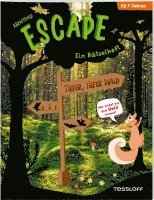 Abenteuer Escape. Ein Rätselheft. Tiefer, tiefer Wald - Wer findet aus dem Wald hinaus? 1