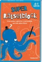 bokomslag Super Rätselblock ab 6 Jahren. Schau genau, Logikrätsel, Schattenbilder und viele andere Rätsel