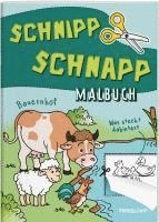 Schnipp Schnapp Malbuch. Bauernhof. Was steckt dahinter? 1