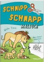 bokomslag Schnipp Schnapp Malbuch. Wilde Tiere. Was steckt dahinter?