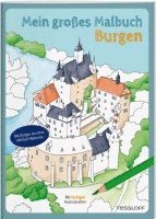 Mein großes Malbuch. Burgen 1