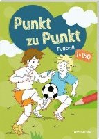 bokomslag Punkt zu Punkt. Fußball. 1 bis 150