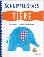 Schnippel-Spaß. Tiere. Schneiden - Malen - Nachspuren 1