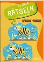 Einfach rätseln! Für Kindergarten-Kids. Wilde Tiere 1