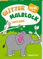 Mini Glitzer Malblock to go. Zootiere, Häftad