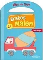 Alles im Griff. Erstes Malen. Fahrzeuge, Häftad