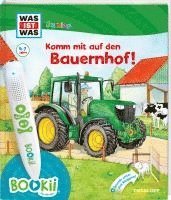 Christina Braun, Claudia Kaiser, Martin Lickleder - BOOKii® WAS IST WAS Junior Komm mit auf den Bauernhof!, Inbunden