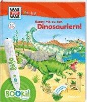bokomslag BOOKii¿ WAS IST WAS Junior Komm mit zu den Dinosauriern!