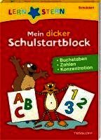 LERNSTERN Mein dicker Schulstartblock. Buchstaben, Zahlen, Konzentration