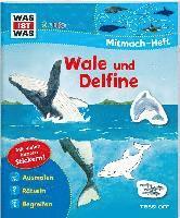bokomslag WAS IST WAS Junior Mitmach-Heft. Wale und Delfine.