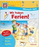 bokomslag WAS IST WAS Junior Mitmach-Heft Wir haben Ferien!