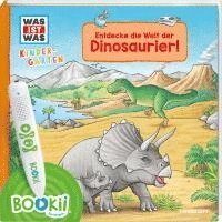 Benjamin Schreuder - BOOKii® WAS IST WAS Kindergarten Entdecke die Welt der Dinosaurier!, Inbunden