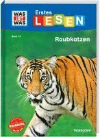 bokomslag WAS IST WAS Erstes Lesen Band 17. Raubkatzen