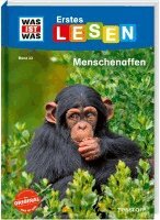 Christina Braun - WAS IST WAS Erstes Lesen Band 22. Menschenaffen, Inbunden