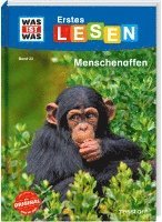 bokomslag WAS IST WAS Erstes Lesen Band 22. Menschenaffen